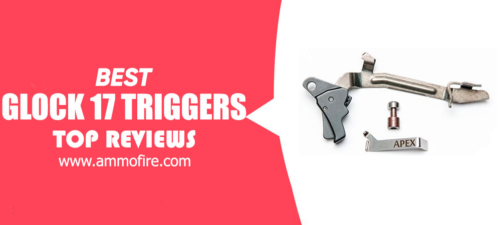 Best Glock 17 Triggers