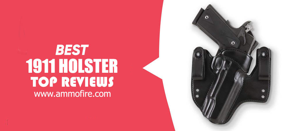 Top 35 1911 Holster