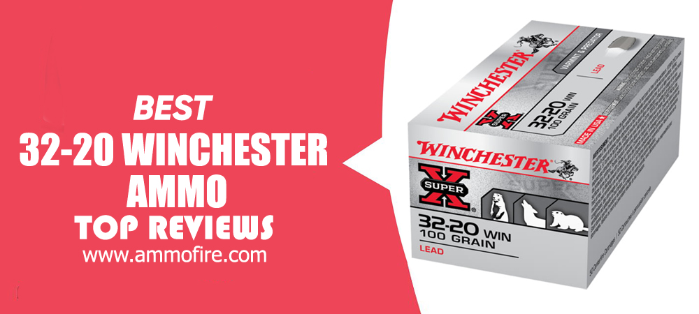 Top 1 32-20 Winchester Ammo