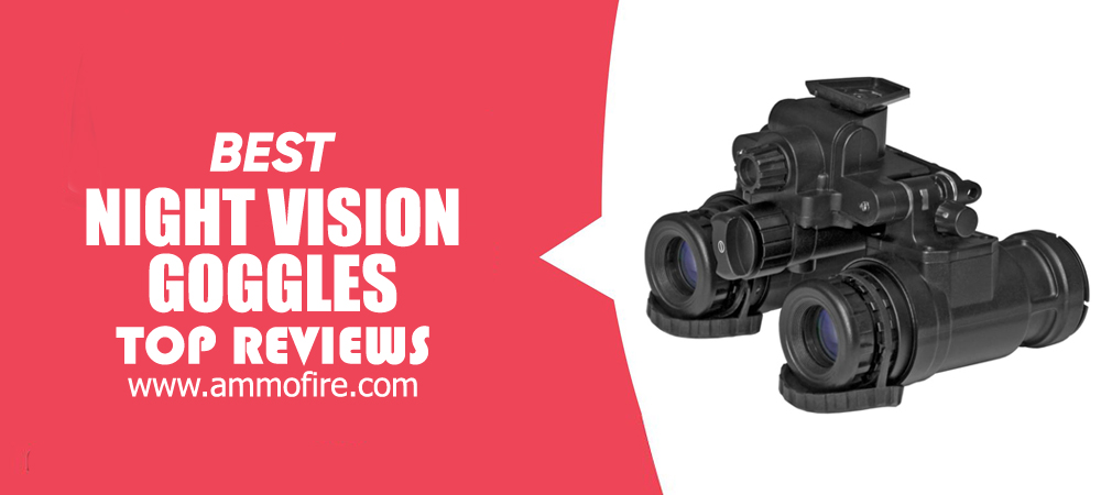 Top 25 Night Vision Goggles