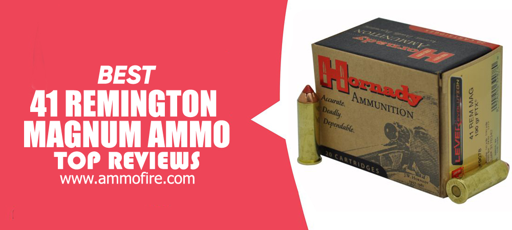 Top 8 41 Remington Magnum Ammo