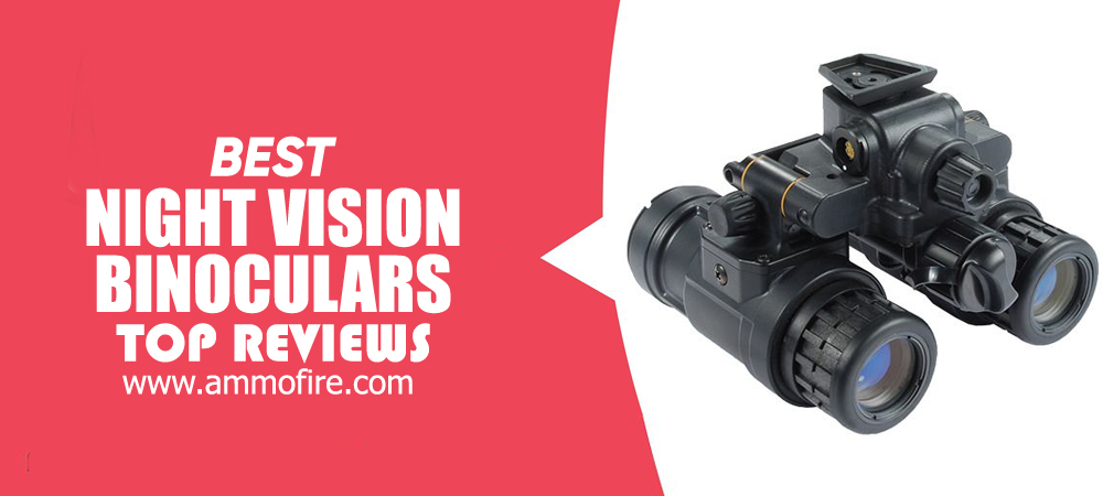 Top 25 Night Vision Binoculars