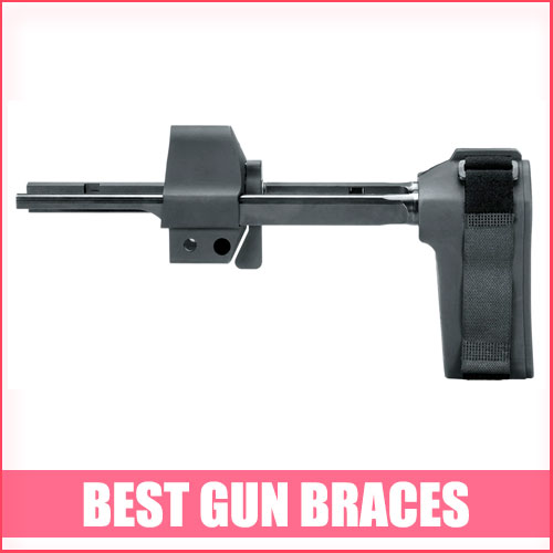Best Gun Braces