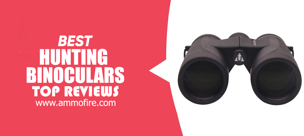 Top 30 Hunting Binoculars