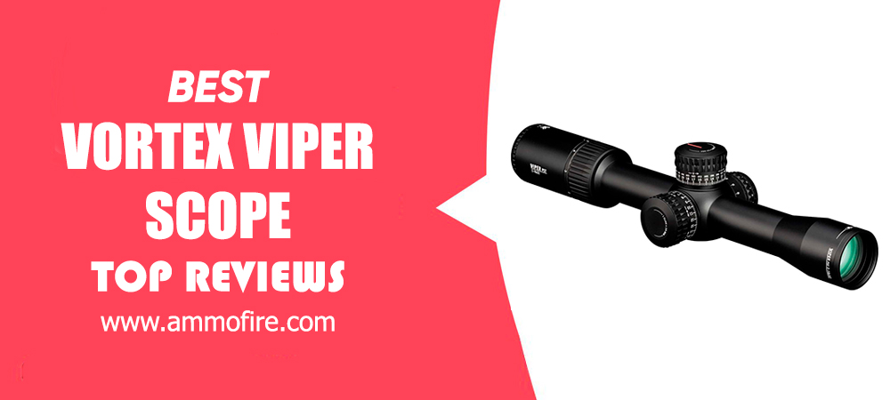 Top 18 Vortex Viper Scope